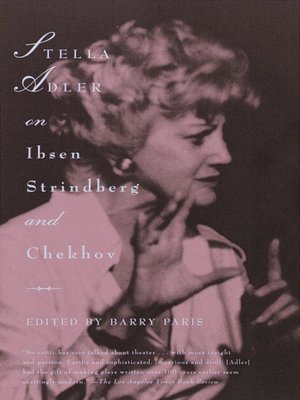 cover image of Stella Adler on Ibsen, Strindberg, and Chekhov